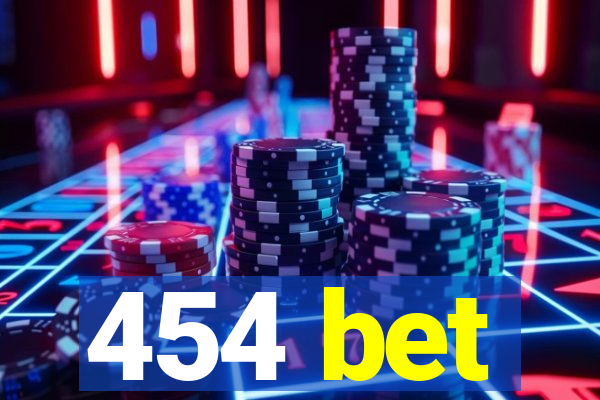 454 bet